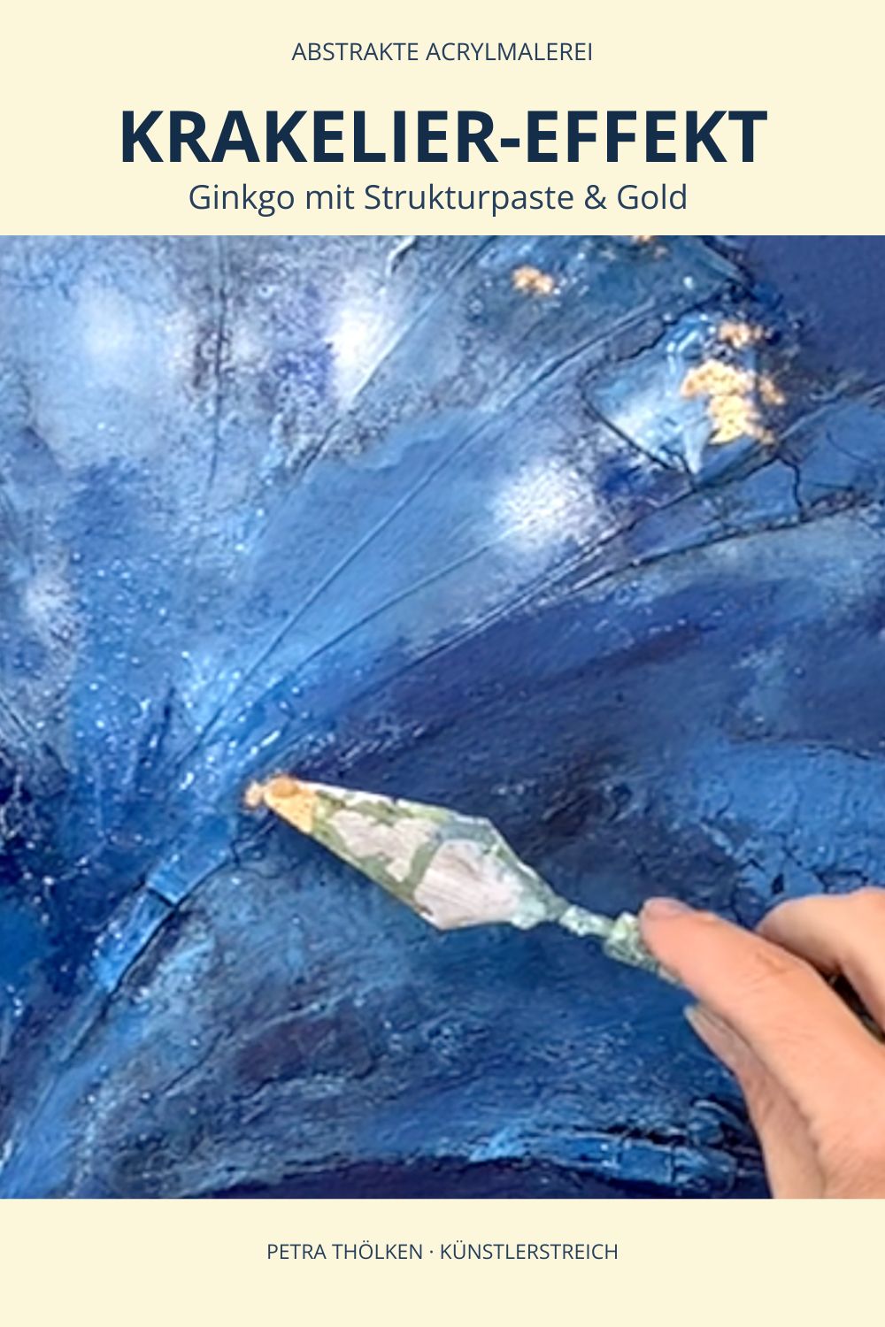 Ginkgo abstrakt malen mit Strukturpaste – Krakelier-Risse und Gold