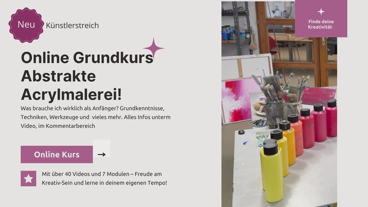Online Kurs für Anfänger. Abstrakte Malerei. Neu bei Künstlerstreich. Acryl