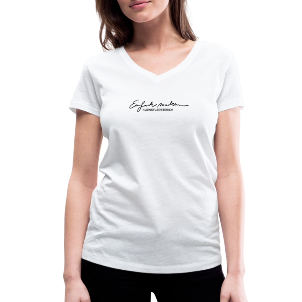 Frauen Bio-T-Shirt mit V-Ausschnitt ♡ Spruch Einfach machen - weiß